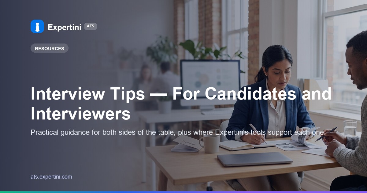 Interview Tips — For Candidates and Interviewers